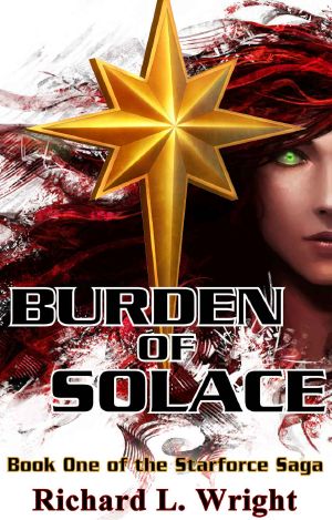 [The Starforce Saga 01] • Burden of Solace